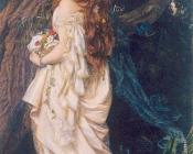 Ophelia And will He Not Come Again - 亚瑟·休斯